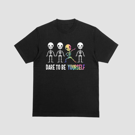 Dare to be Yourself Shirt