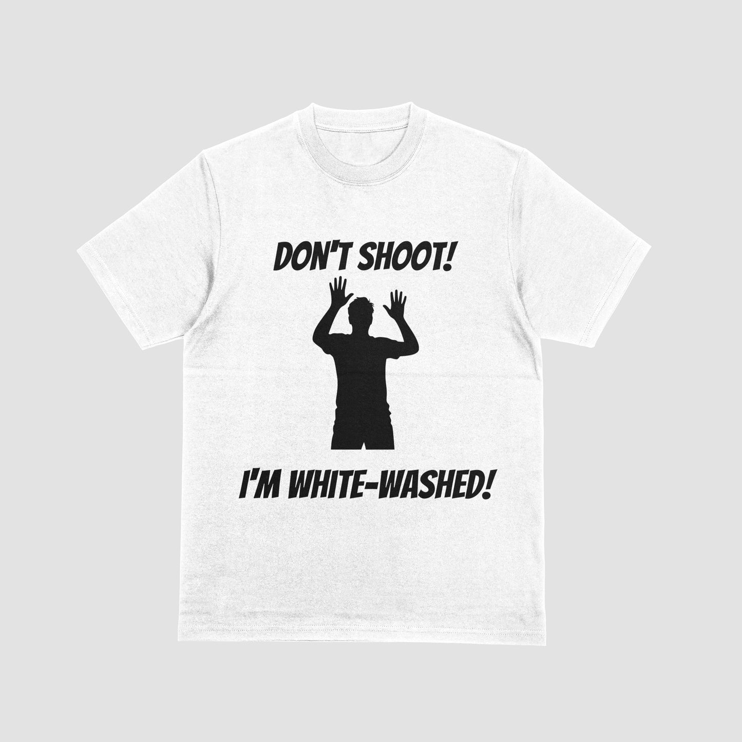 Don't Shoot! Shirt