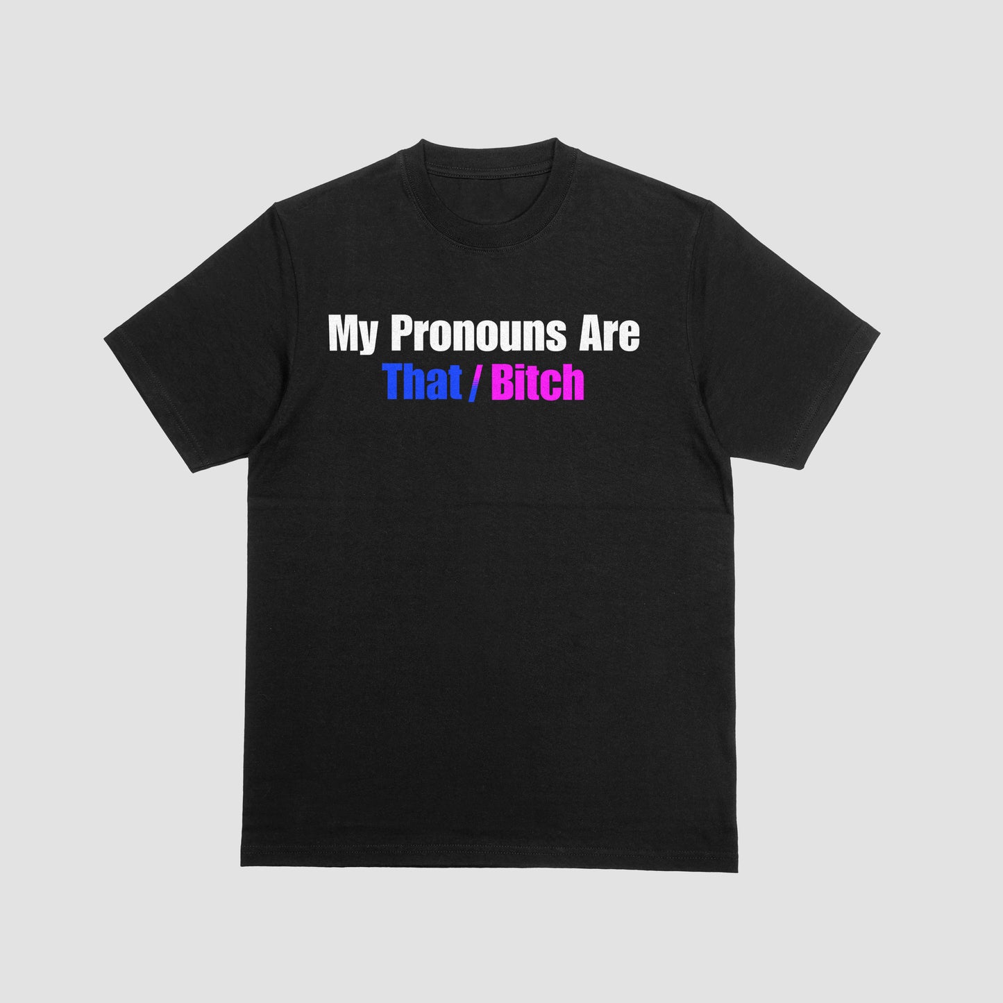 My Pronouns Shirt