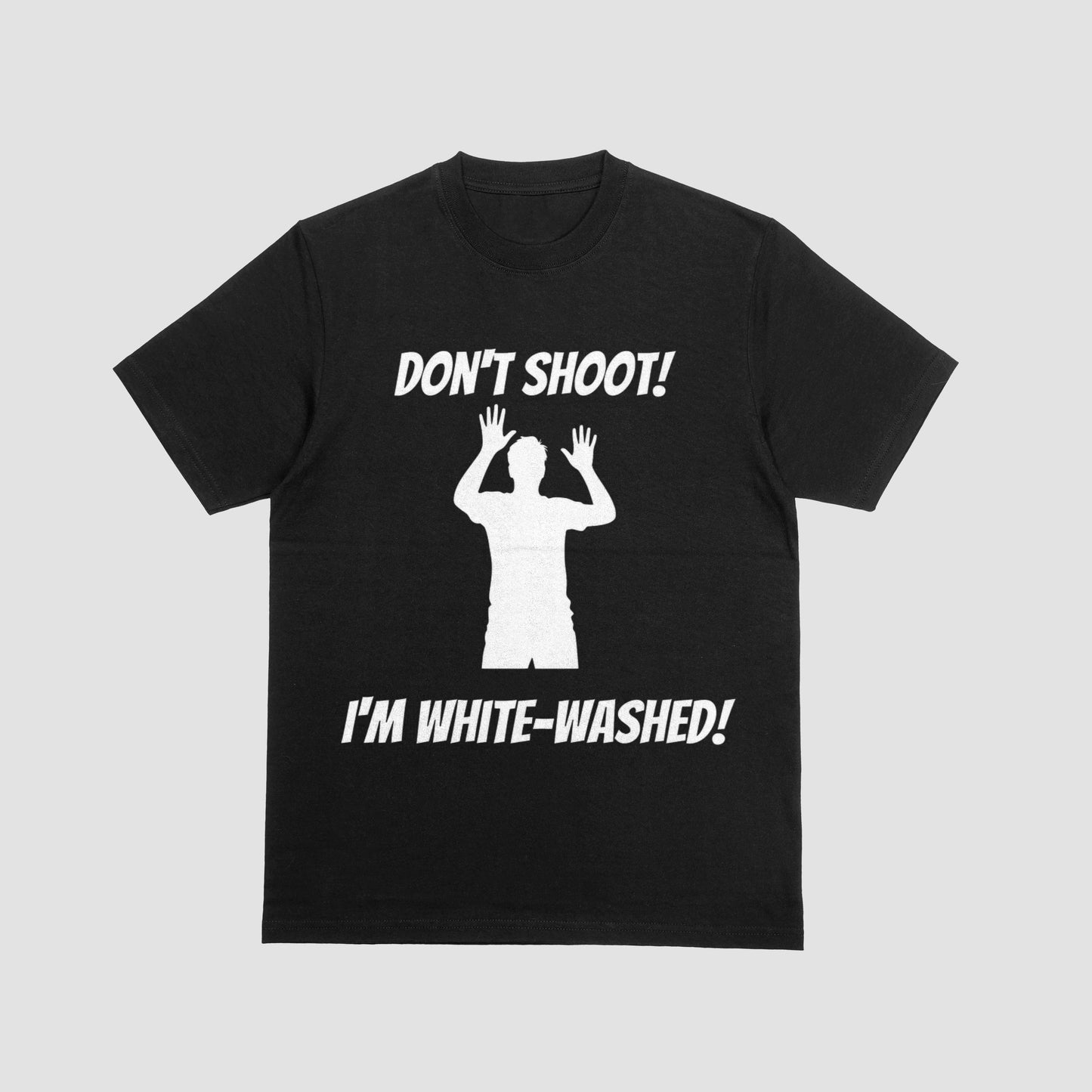 Don't Shoot! Shirt