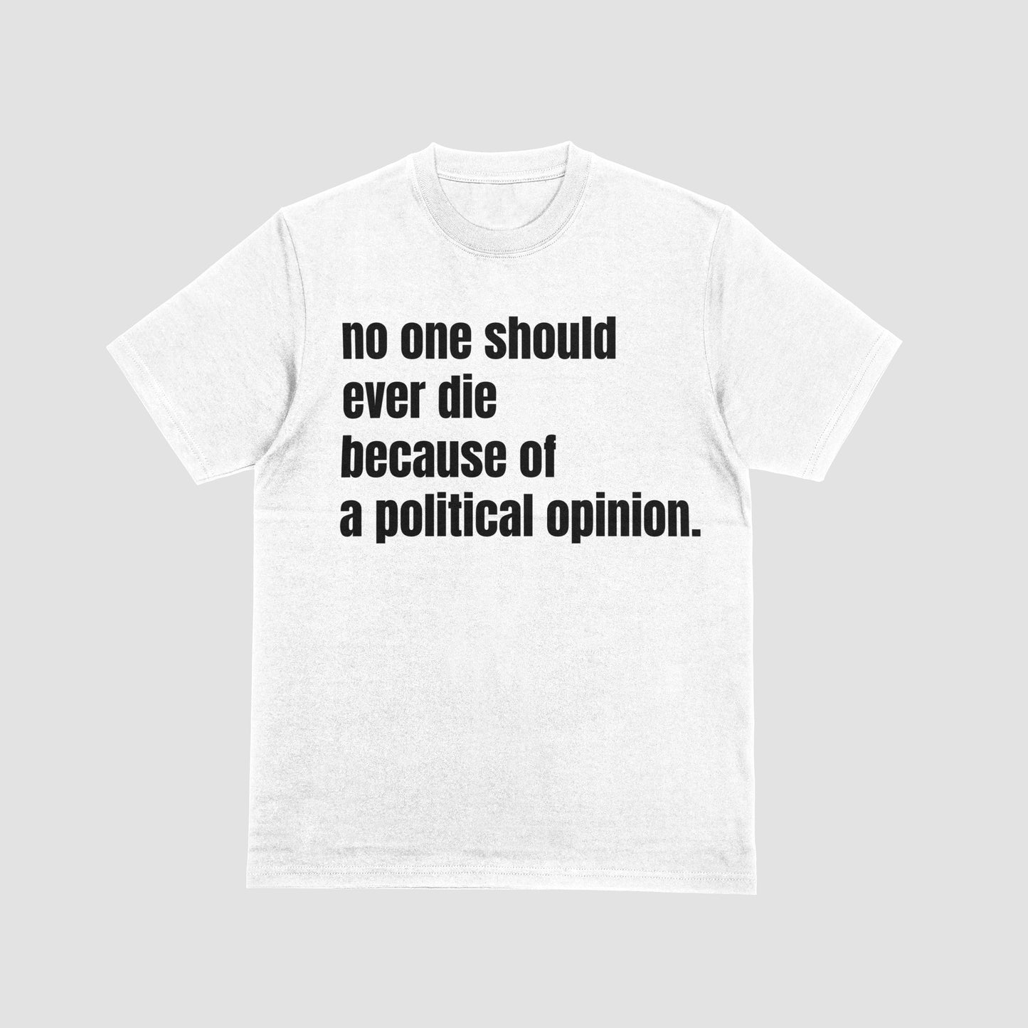 Political Opinion Shirt